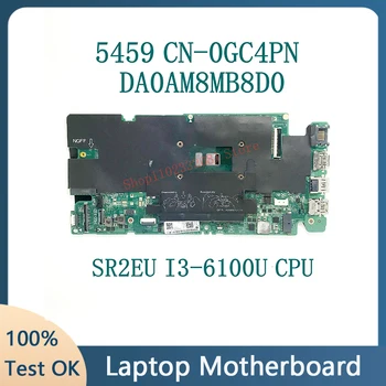 Placa-mãe CN-0GC4PN 0GC4PN GC4PN Com SR2EU I3-6100U CPU Para Dell Vostro 5459 Laptop placa-Mãe DA0AM8MB8D0 100% Testado OK