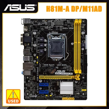 ASUS H81M-DP/M11AD placa-Mãe 1150 placa-Mãe DDR3 Intel H81 Apoio Core i3/i5/i7 CPU, VGA, DVI, HDMI, USB 3.0 SATA3 PCI-E X16