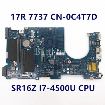 CN-0C4T7D 0C4T7D C4T7D placa-mãe Para 17R 7737 Laptop placa-Mãe 12309-1 Com SR16Z I7-4500U CPU 1.8 GHZ 100% Testado Bom