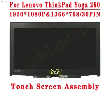 Para Lenovo ThinkPad Yoga 260 Toque do LCD da Montagem Com moldura Moldura de 12,5 polegadas IPS 30pins 01HY609 1366*768 & 01HY615 FHD 1920*1080